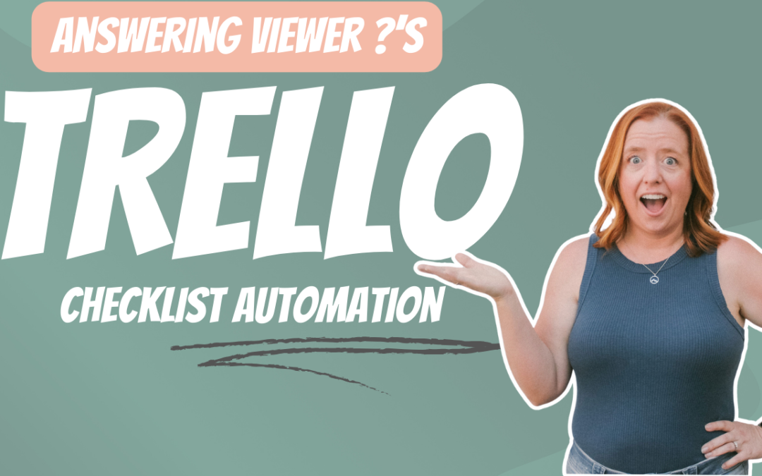 Answering Viewer Questions: Trello Checklist Automation