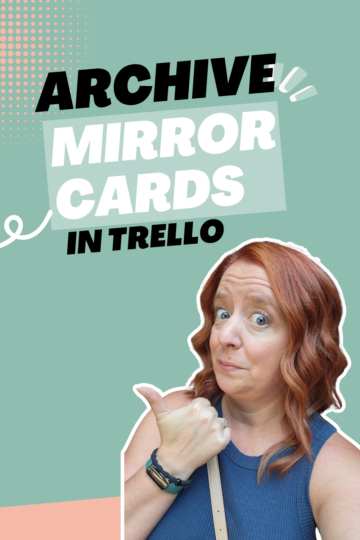 Auto-Archive Trello Mirror Cards