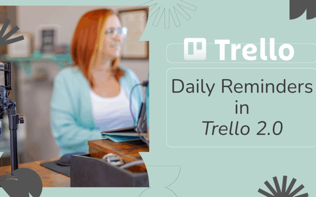 How to Set Up Daily Reminders in Trello (New Trello Method)