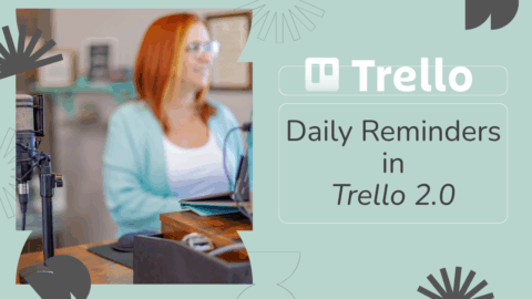 How to Set Up Daily Reminders in Trello (New Trello Method) - Kelly L