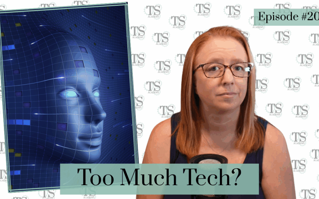 Is There Too Much Tech in Your Business?