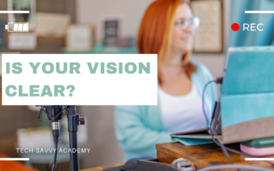 Is Your Vision Clear?