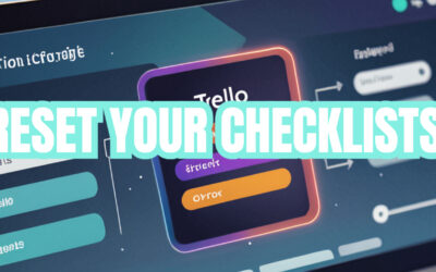 Optimizing Your Workflow:  Weekly Trello Checklist Automatic Reset