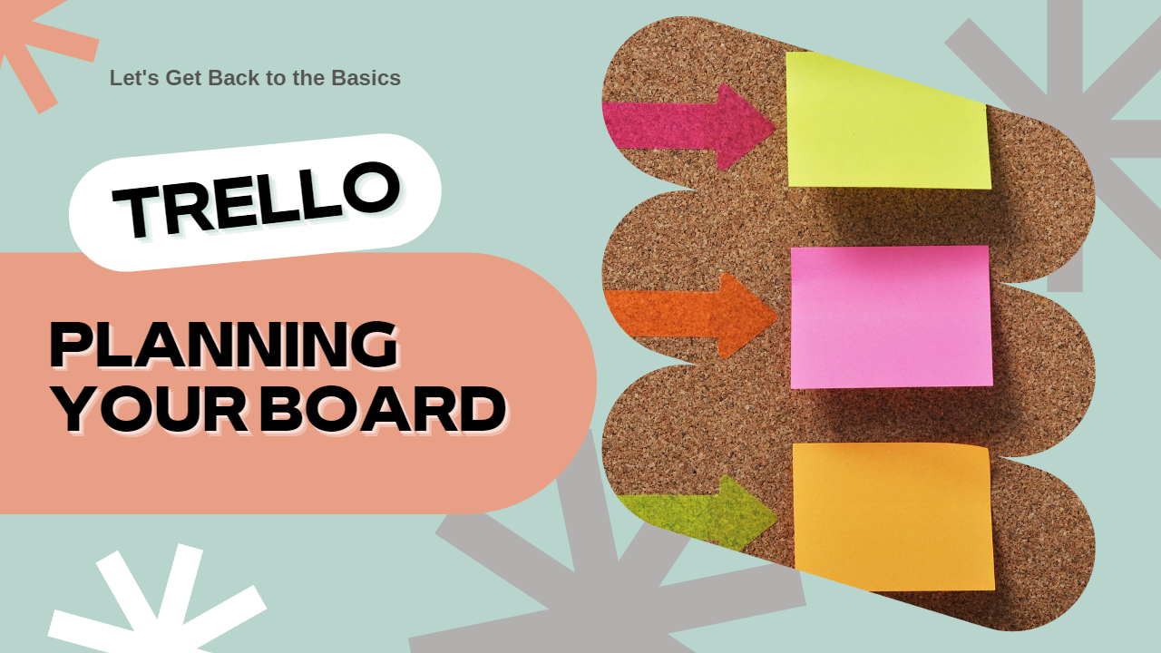 Planning a New Trello Board
