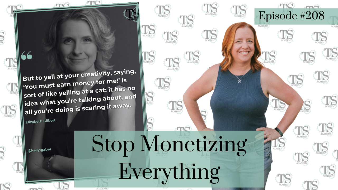 Stop Trying to Monetize Everything You're Good At
