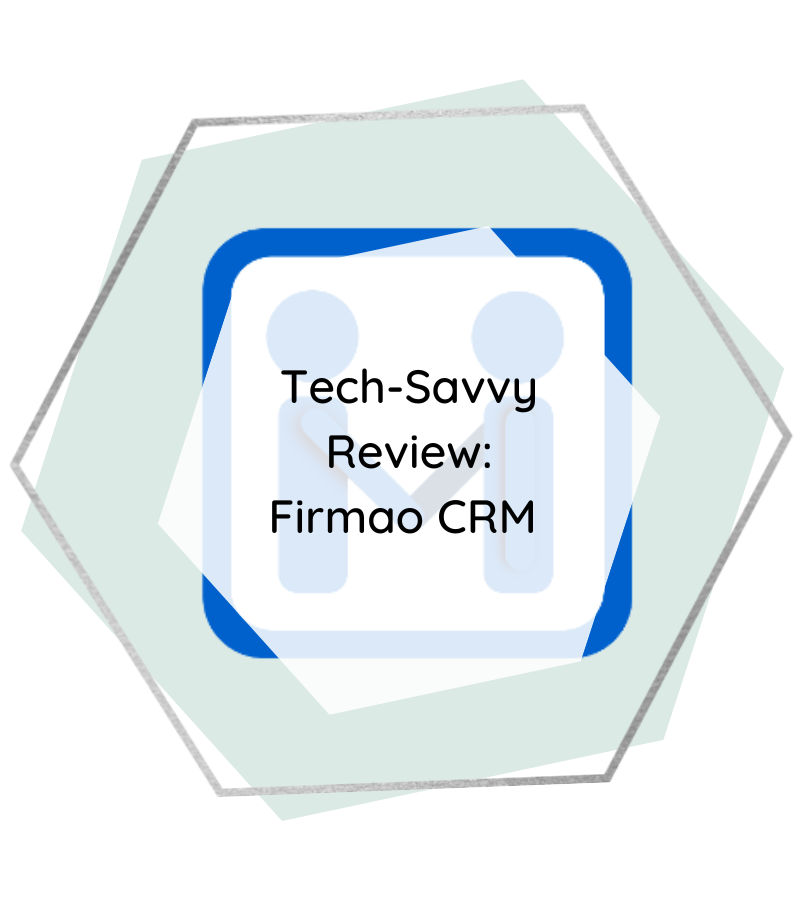 Tech-Savvy Review: Firmao CRM, Yay or Nay?
