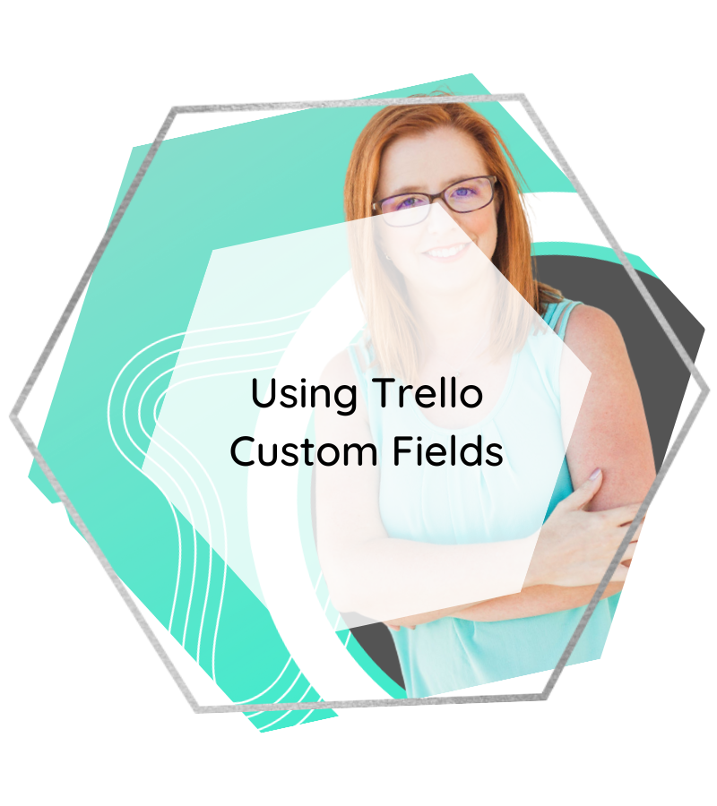 Using Trello Custom Fields