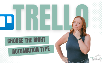 How To Know What Type of Trello Automation You Need